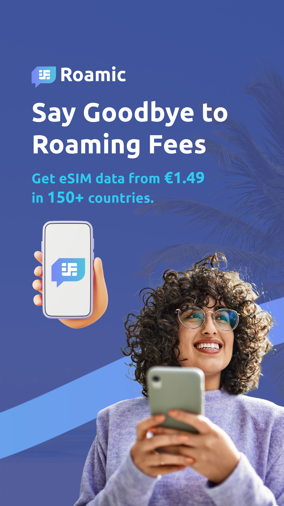Say goodbye to Roaming fees