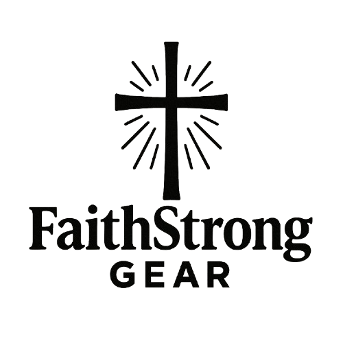 FaithStrong Gear